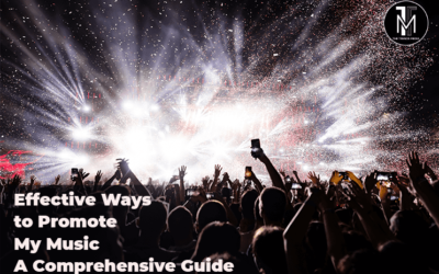 Effective Ways to Promote My Music | A Comprehensive Guide