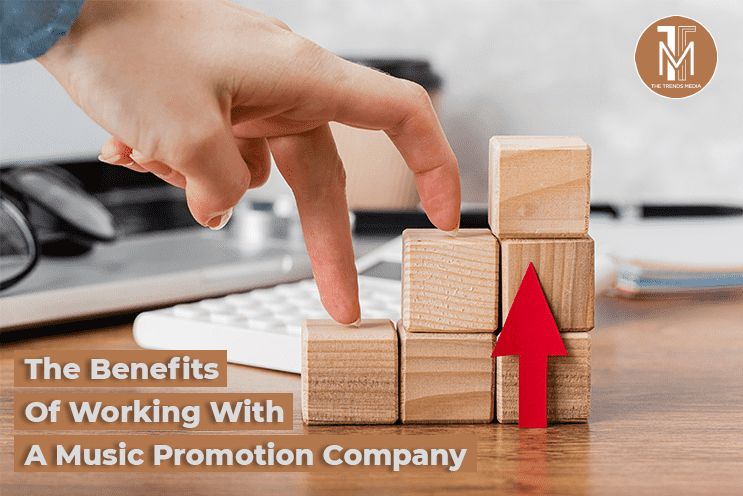 The Benefits Of Working With A Music Promotion Company