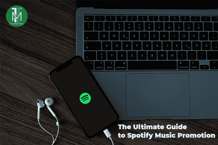 The Ultimate Guide to Spotify Music Promotion