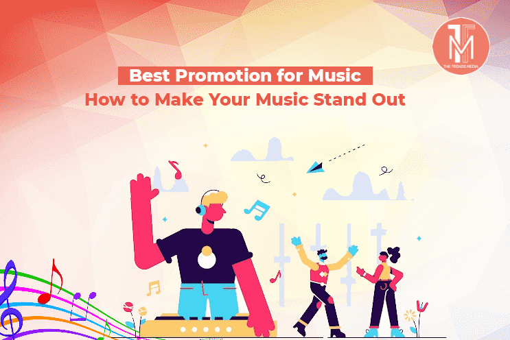 Best Promotion for Music - How to Make Your Music Stand Out