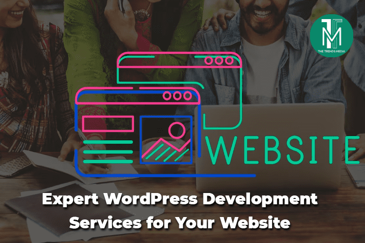 Expert WordPress Development Services for Your Website