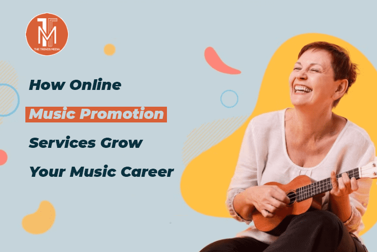 How Online Music Promotion Services Grow Your Music Career