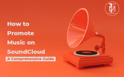 How to Promote Music on SoundCloud – A Comprehensive Guide