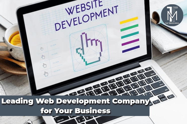 Leading Web Development Company for Your Business
