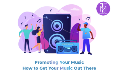 Promoting Your Music: How to Get Your Music Out There