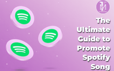 The Ultimate Guide to Promote Spotify Song