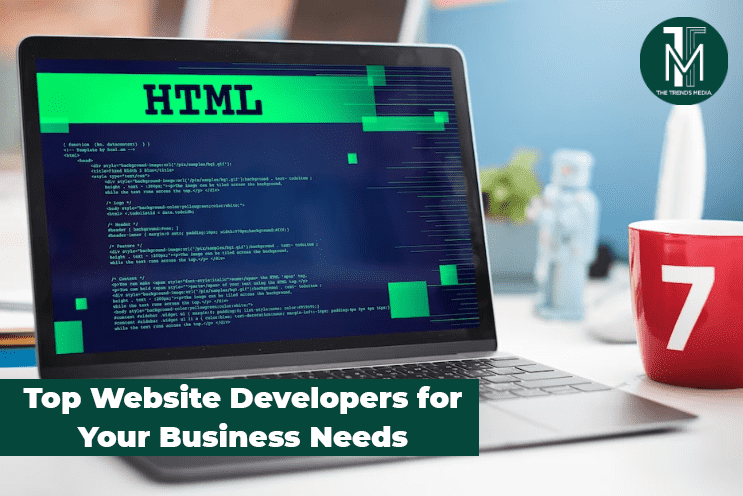 Top Website Developers for Your Business Needs