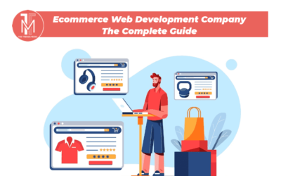 Ecommerce Web Development Company The Complete Guide