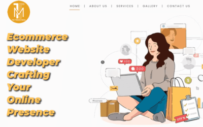 Ecommerce Website Developer – Crafting Your Online Presence