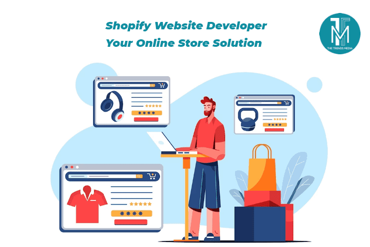 Shopify Website Developer: Your Online Store Solution