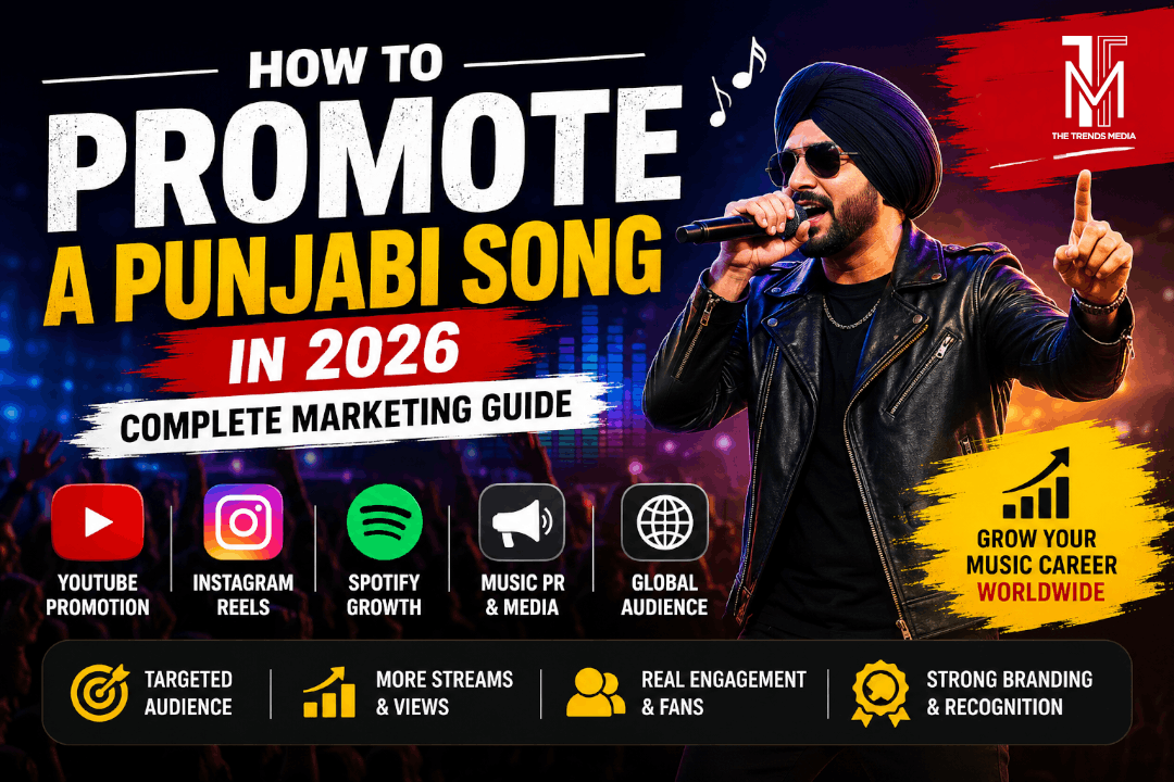 How to Promote a Punjabi Song in 2026 How to Promote a Punjabi Song in 2026